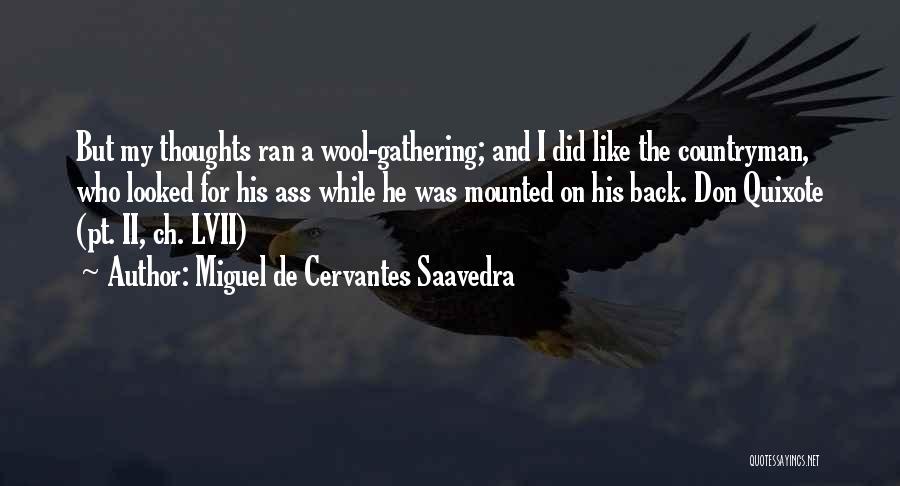 Miguel De Cervantes Saavedra Quotes 1637782