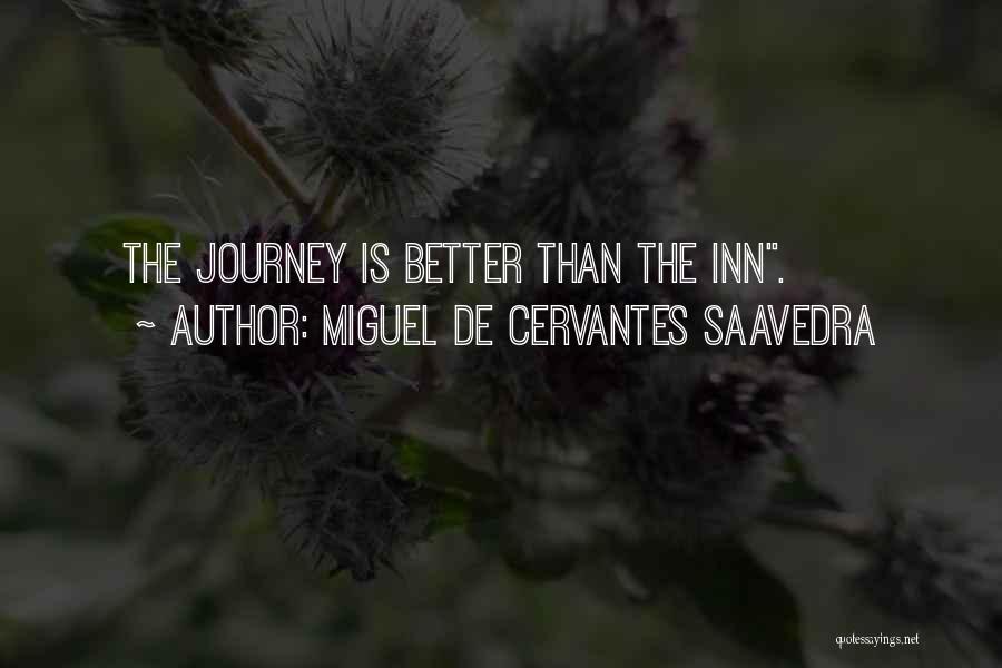 Miguel De Cervantes Saavedra Quotes 172238