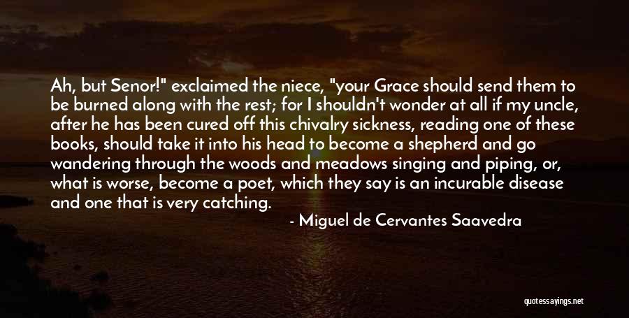 Miguel De Cervantes Saavedra Quotes 1790174 Miguel De Cervantes Saavedra Quotes 1790174