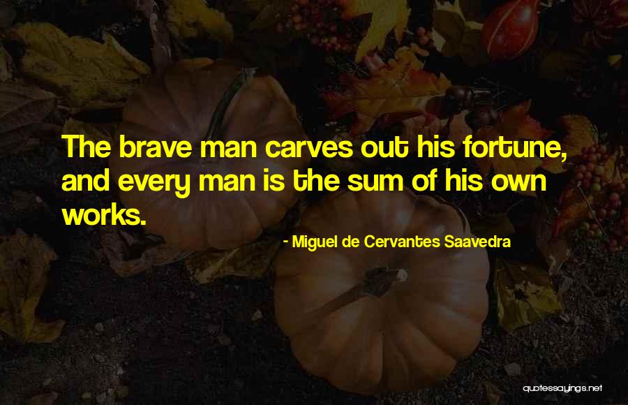 Miguel De Cervantes Saavedra Quotes 192997