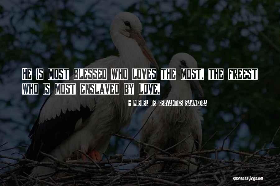 Miguel De Cervantes Saavedra Quotes 2027208 Miguel De Cervantes Saavedra Quotes 2027208