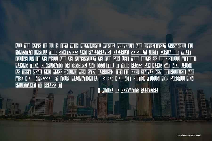 Miguel De Cervantes Saavedra Quotes 373148 Miguel De Cervantes Saavedra Quotes 373148