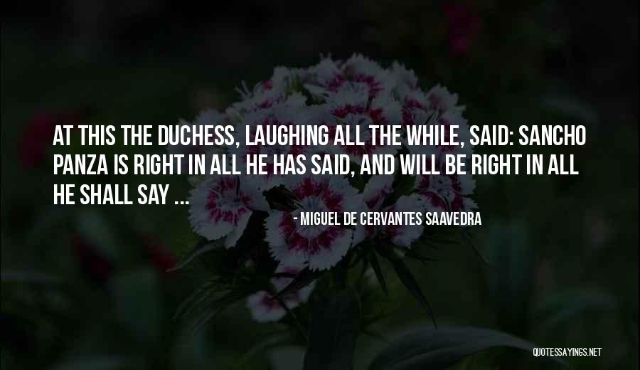 Miguel De Cervantes Saavedra Quotes 700408 Miguel De Cervantes Saavedra Quotes 700408