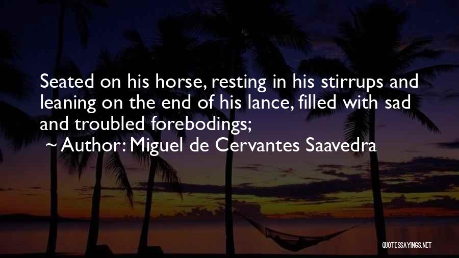 Miguel De Cervantes Saavedra Quotes 739916