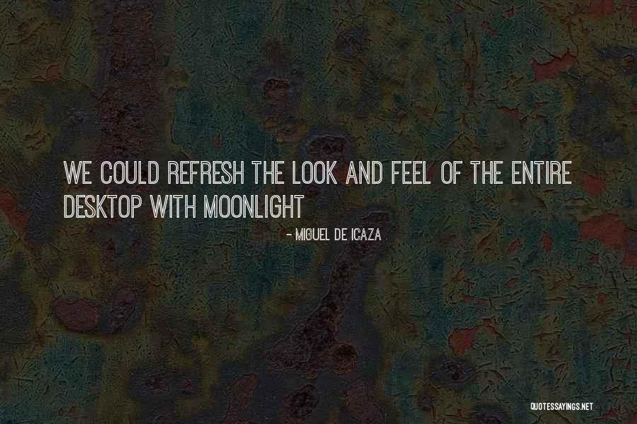 Miguel De Icaza Quotes 1167961 Miguel De Icaza Quotes 1167961