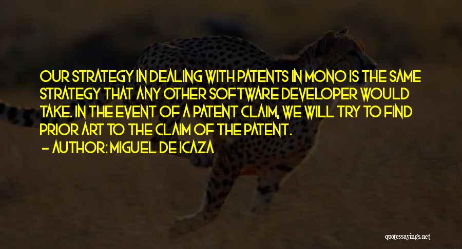 Miguel De Icaza Quotes 1765010