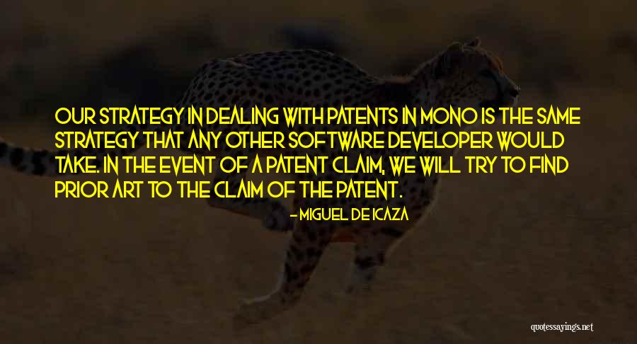 Miguel De Icaza Quotes 1765010