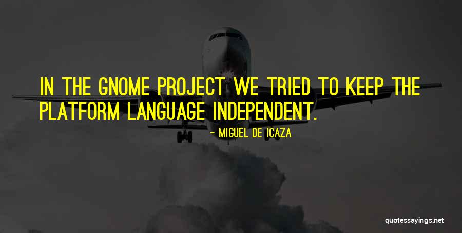 Miguel De Icaza Quotes 271350 Miguel De Icaza Quotes 271350