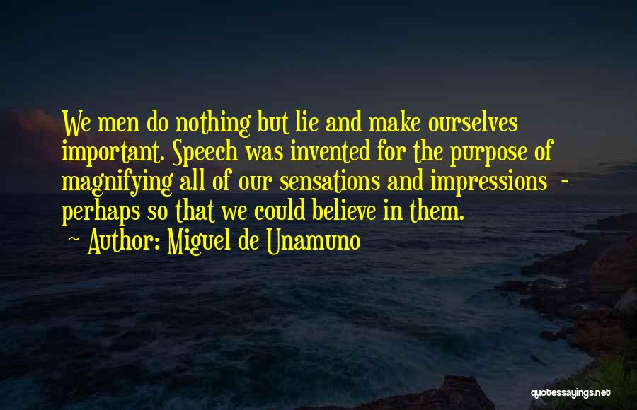 Miguel De Unamuno Quotes 1541636