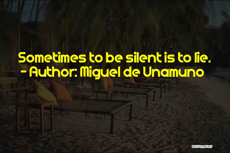 Miguel De Unamuno Quotes 1551806