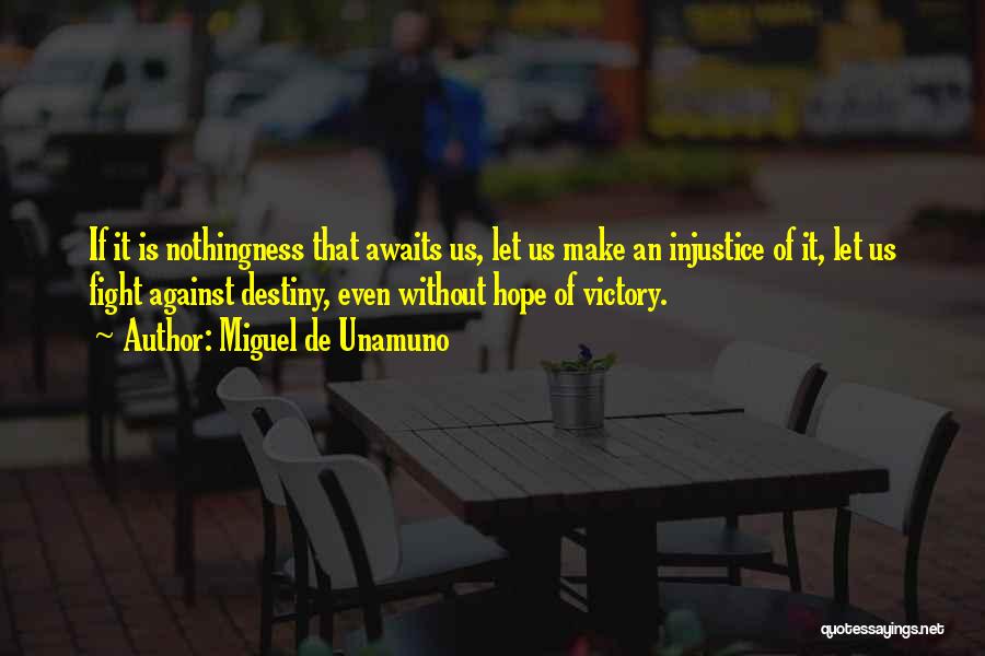 Miguel De Unamuno Quotes 298596