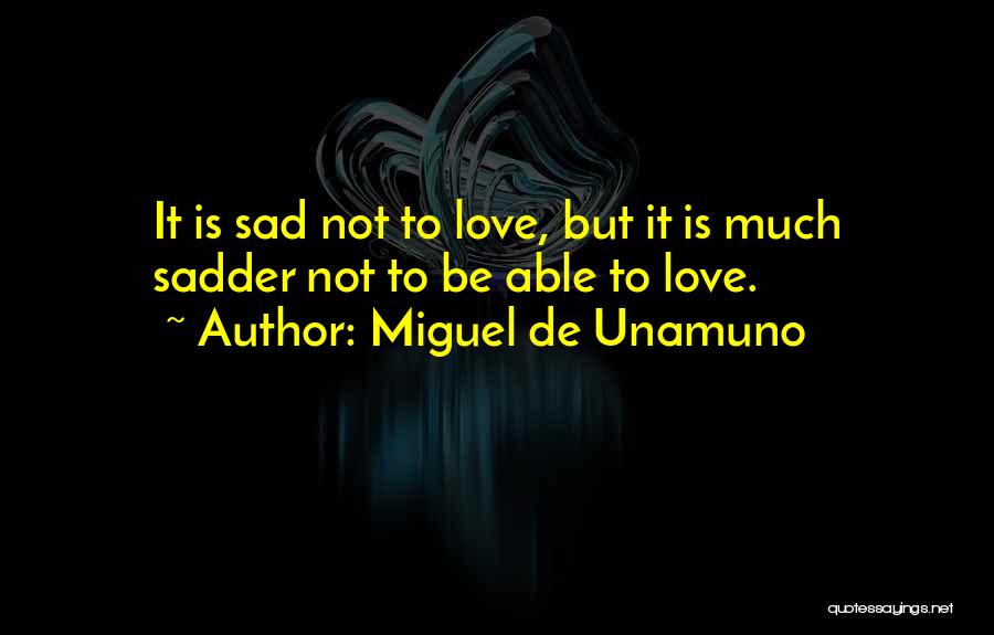 Miguel De Unamuno Quotes 585590