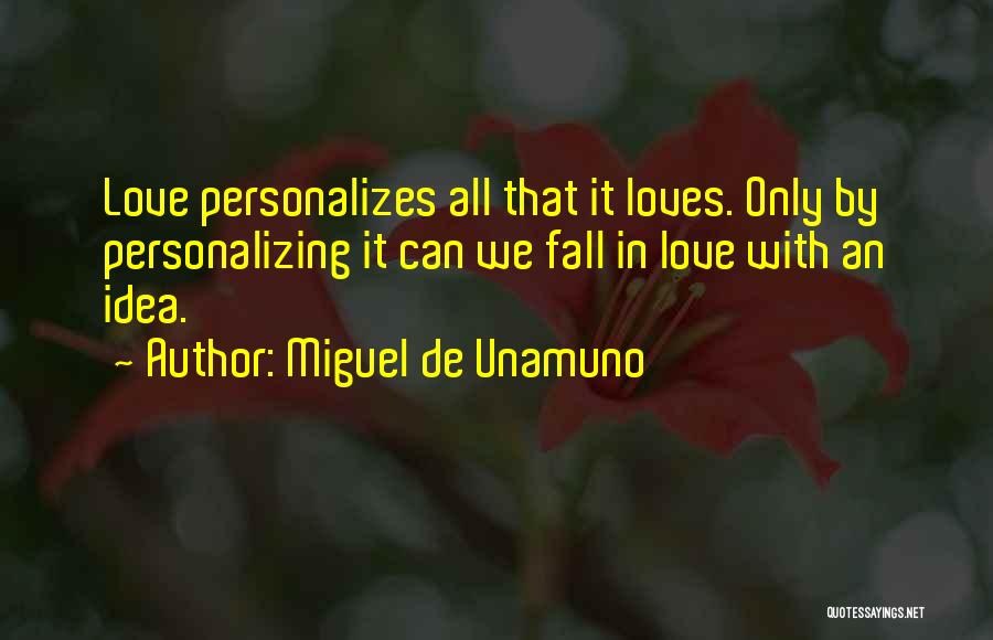 Miguel De Unamuno Quotes 943754