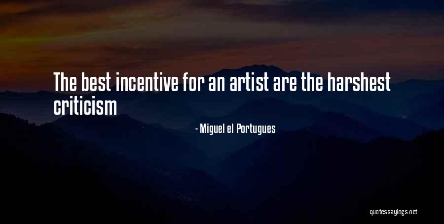 Miguel El Portugues Quotes 150685 Miguel El Portugues Quotes 150685