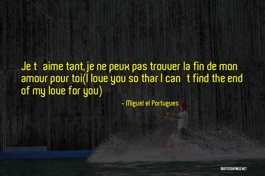 Miguel El Portugues Quotes 1563266 Miguel El Portugues Quotes 1563266