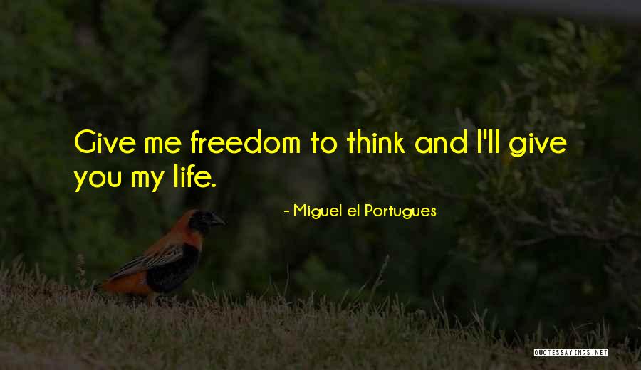 Miguel El Portugues Quotes 2041628 Miguel El Portugues Quotes 2041628
