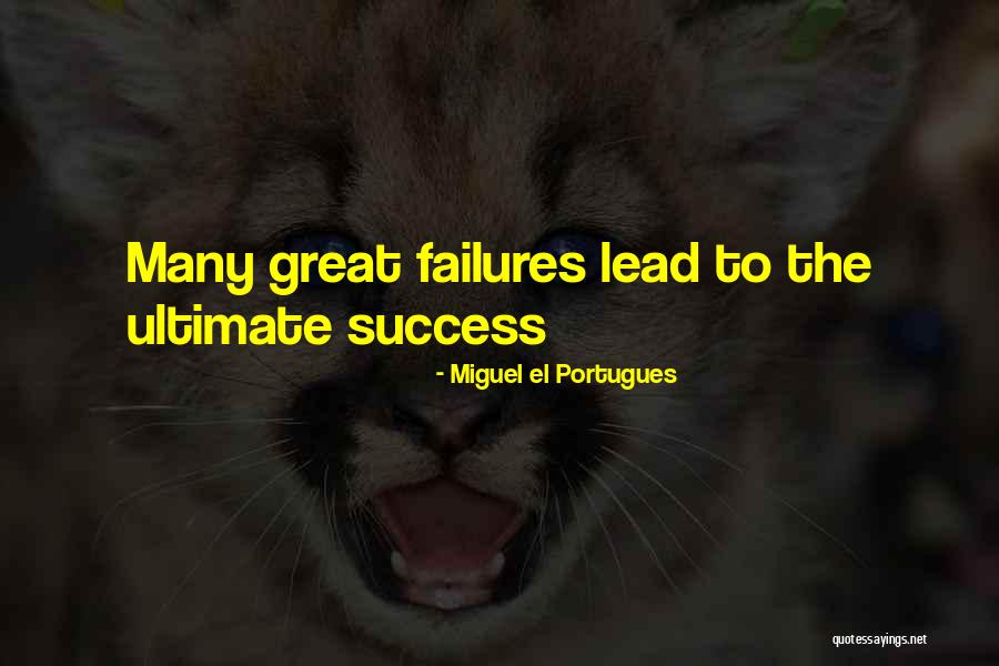 Miguel El Portugues Quotes 98448 Miguel El Portugues Quotes 98448