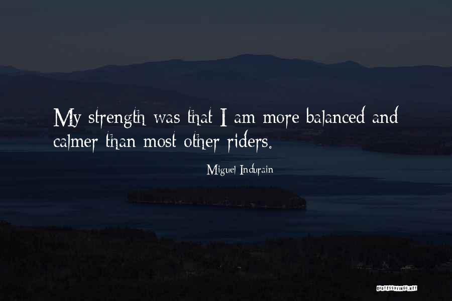 Miguel Indurain Quotes 1878530