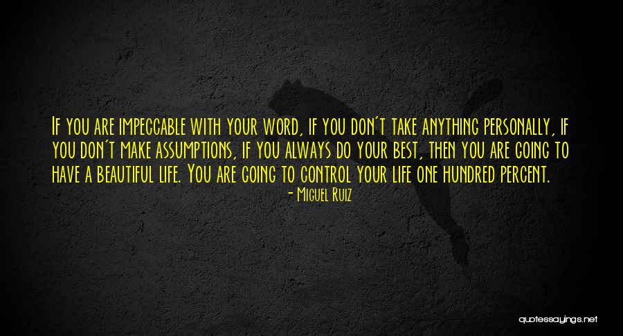 Miguel Life Quotes By Miguel Ruiz Miguel Life Quotes By Miguel Ruiz