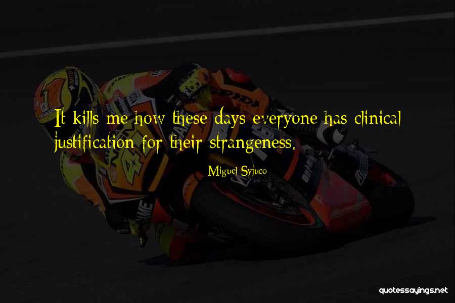 Miguel Life Quotes By Miguel Syjuco Miguel Life Quotes By Miguel Syjuco
