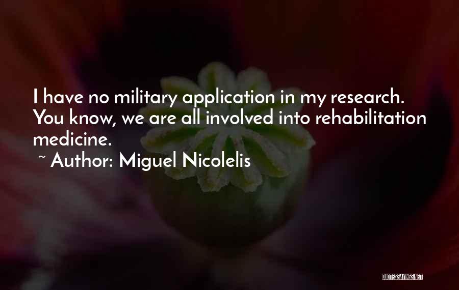 Miguel Nicolelis Quotes 2134502