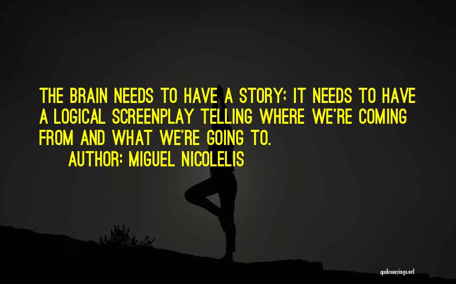 Miguel Nicolelis Quotes 2157383