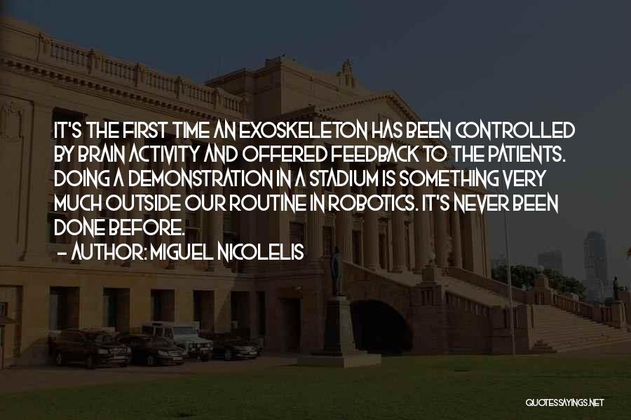 Miguel Nicolelis Quotes 789858