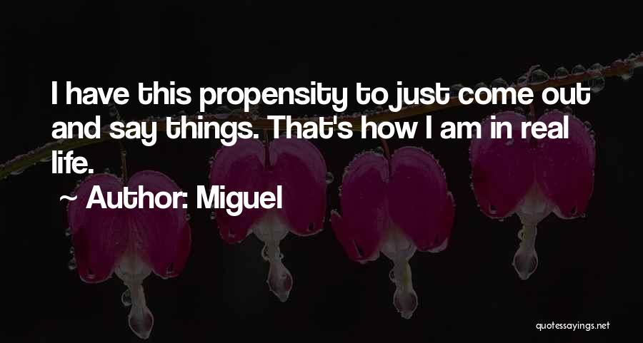 Miguel Quotes 718806