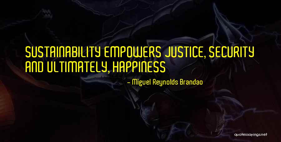 Miguel Reynolds Brandao Quotes 1610491