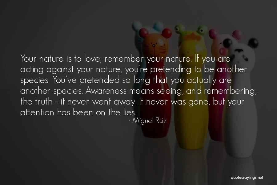 Miguel Ruiz Quotes 1276633