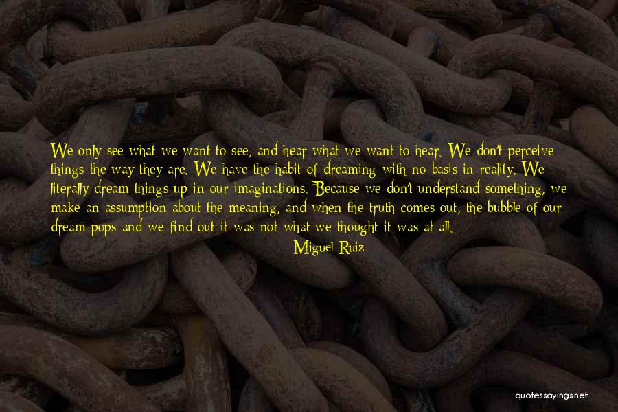 Miguel Ruiz Quotes 1434040