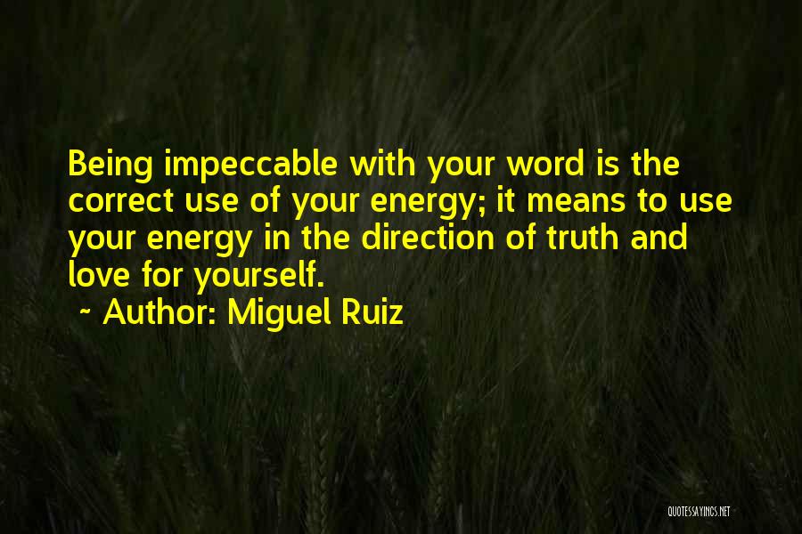 Miguel Ruiz Quotes 1606414