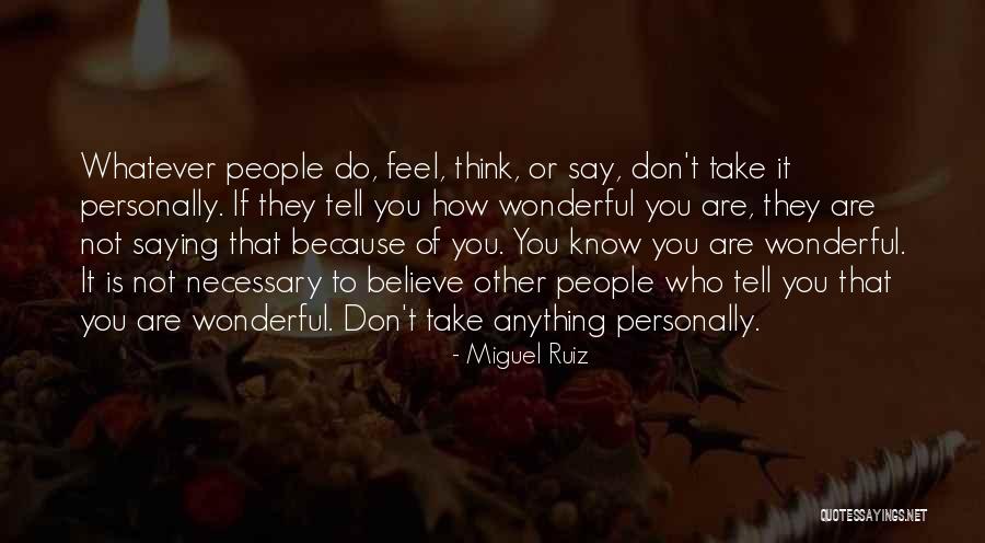 Miguel Ruiz Quotes 2096043 Miguel Ruiz Quotes 2096043