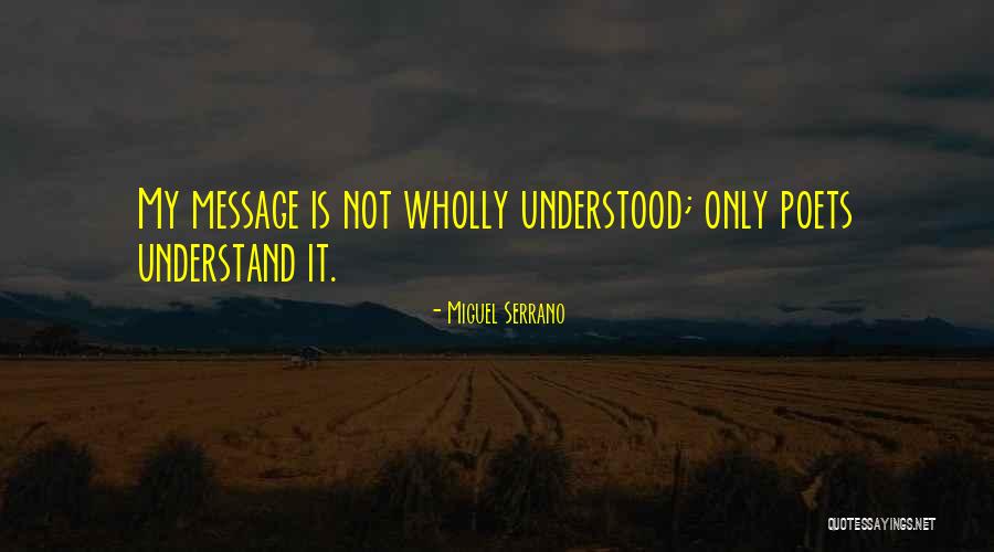 Miguel Serrano Quotes 1905472 Miguel Serrano Quotes 1905472