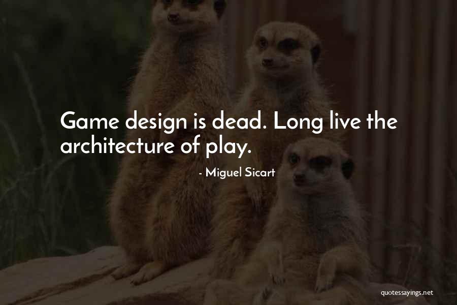 Miguel Sicart Quotes 1144304 Miguel Sicart Quotes 1144304