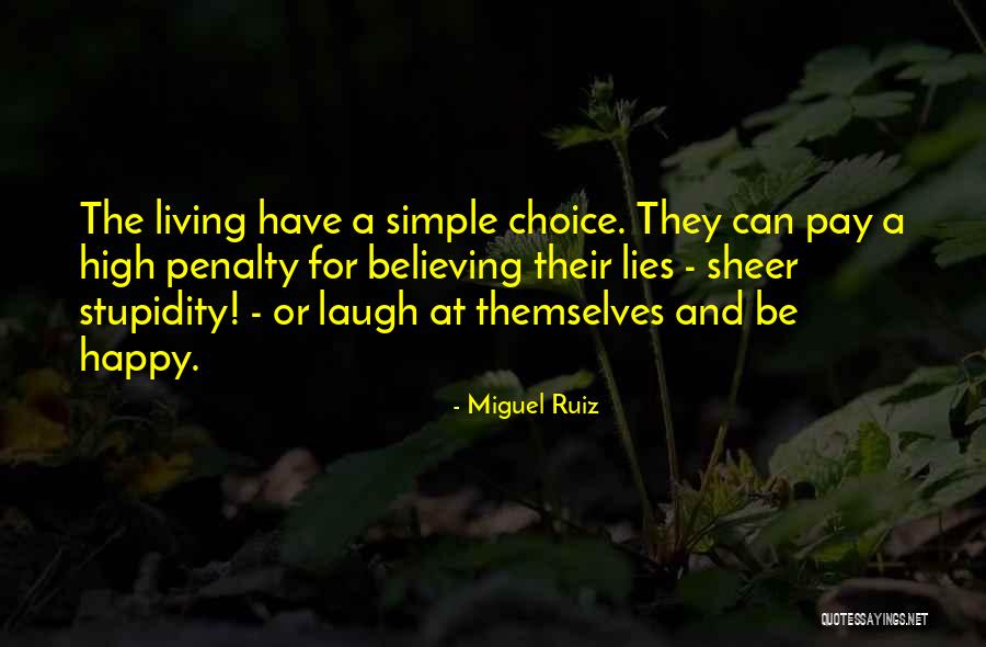 Miguel Simple Things Quotes By Miguel Ruiz