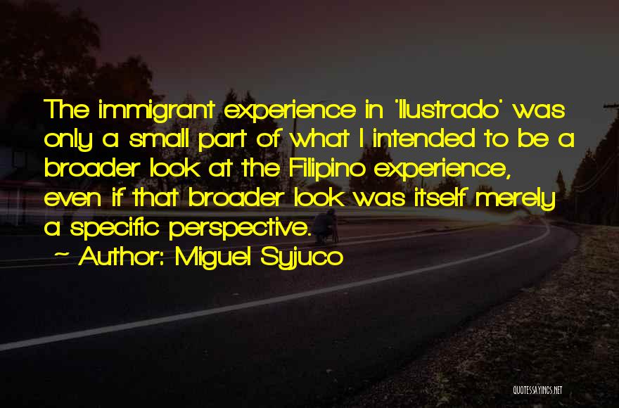 Miguel Syjuco Quotes 134123
