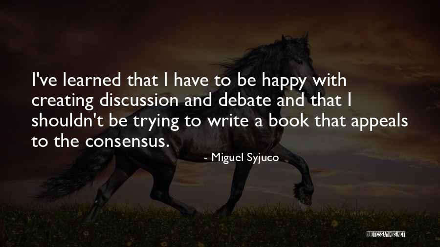 Miguel Syjuco Quotes 1389848