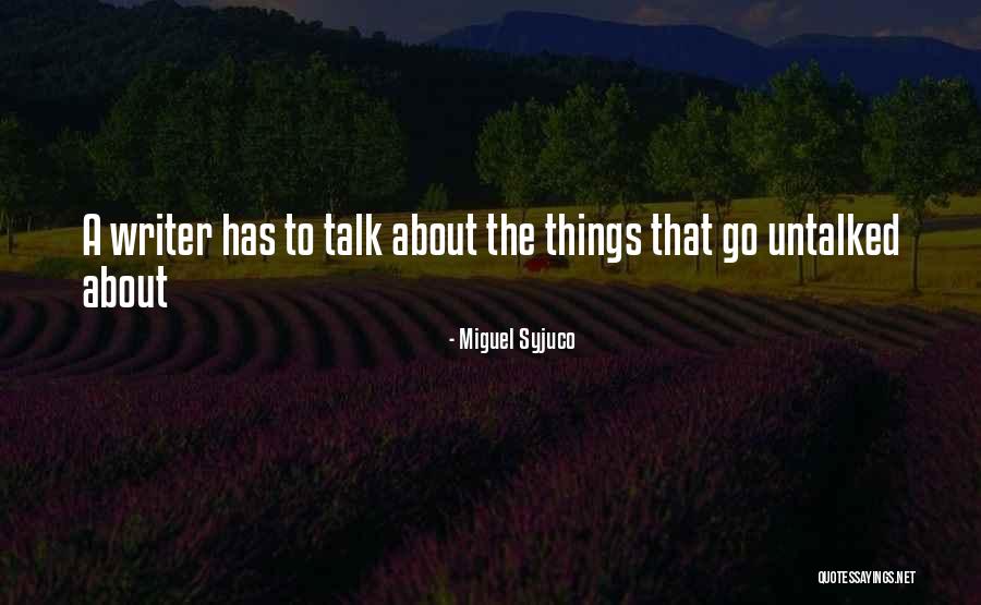 Miguel Syjuco Quotes 1437768