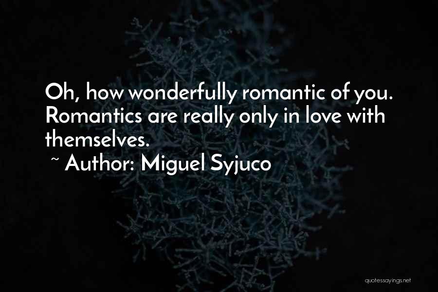Miguel Syjuco Quotes 223776