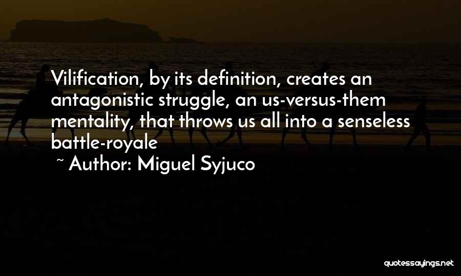 Miguel Syjuco Quotes 2247506