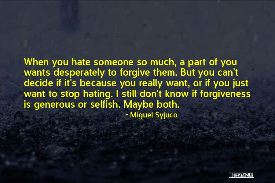 Miguel Syjuco Quotes 941303