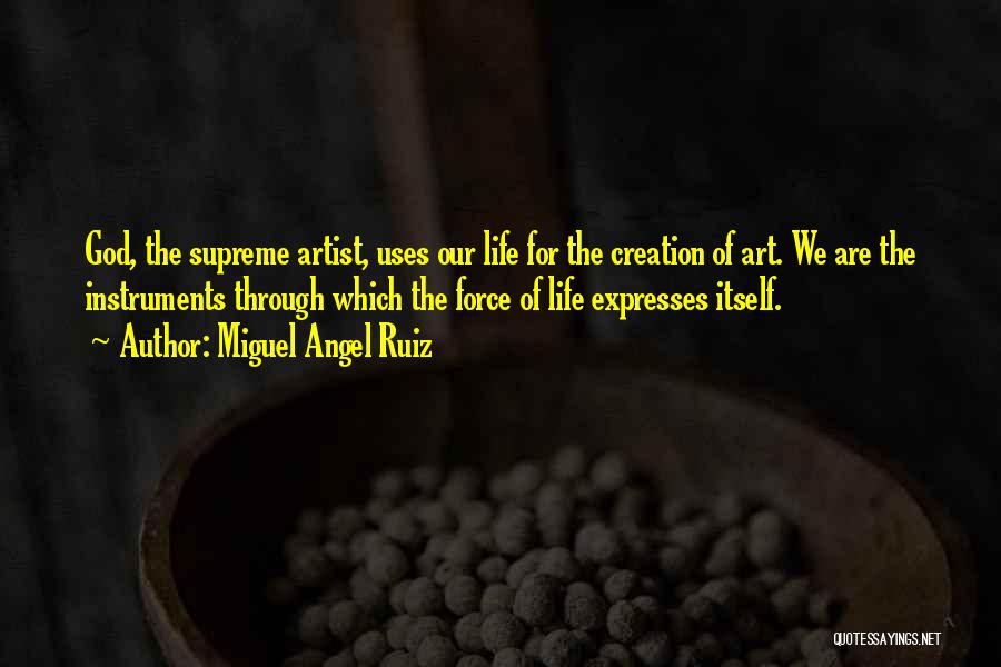 Miguel Use Me Quotes By Miguel Angel Ruiz