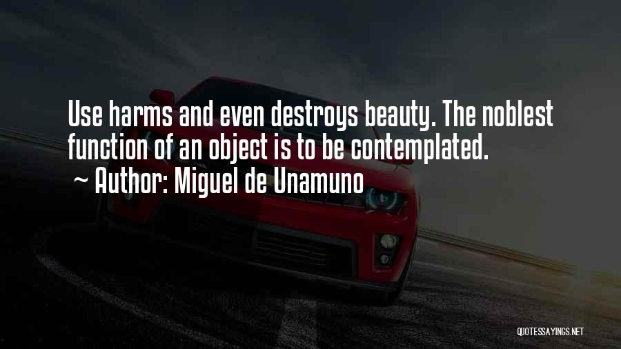 Miguel Use Me Quotes By Miguel De Unamuno