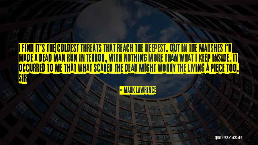 Miguelanxo Prado Quotes By Mark Lawrence Miguelanxo Prado Quotes By Mark Lawrence