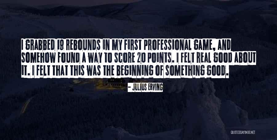 Miguels Jr Quotes By Julius Erving Miguels Jr Quotes By Julius Erving