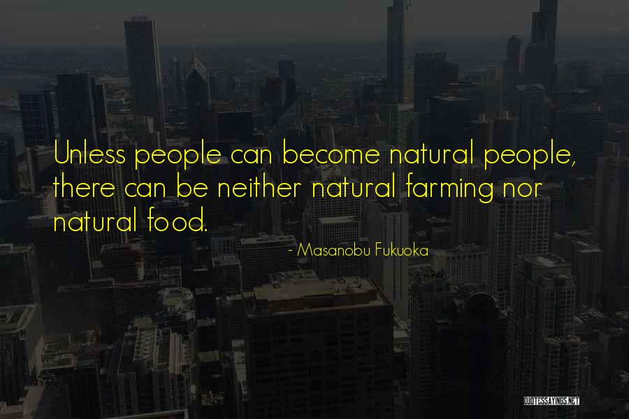 Mihailovic Quotes By Masanobu Fukuoka Mihailovic Quotes By Masanobu Fukuoka