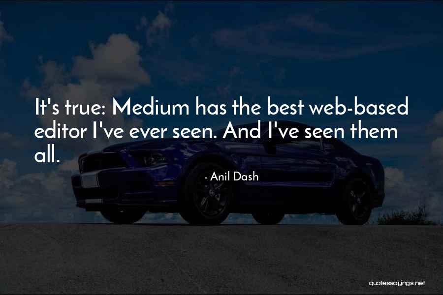 Mihailovici Skadarsko Quotes By Anil Dash Mihailovici Skadarsko Quotes By Anil Dash