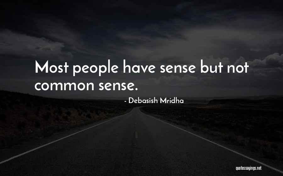 Mihaita19 Quotes By Debasish Mridha