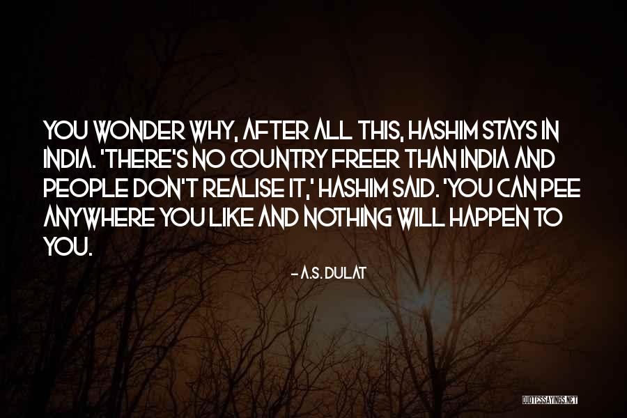 Mihajlovich Quotes By A.S. Dulat Mihajlovich Quotes By A.S. Dulat